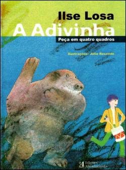 A Adivinha Peça em quatro quadros (Portuguese Edition) Júlio Resende , Ilse Losa Books