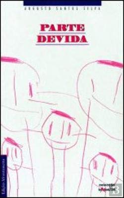Parte Devida Intervenções públicas 1992-1998 (Portuguese Edition) Augusto Santos Silva book