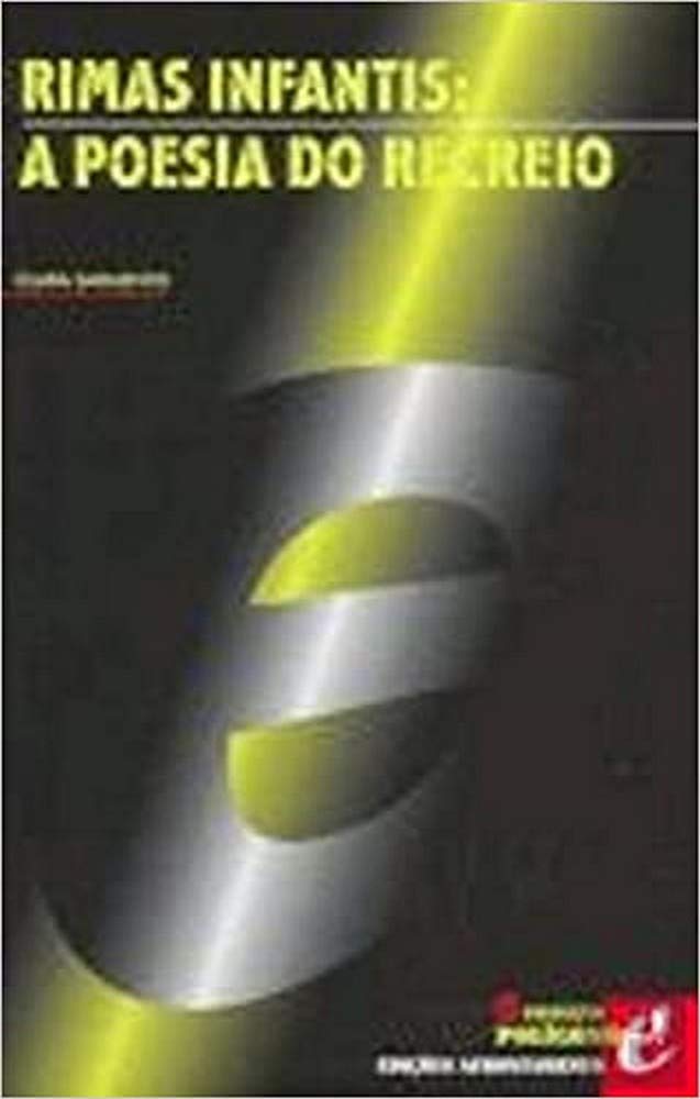 Rimas Infantis: A Poesia do Recreio (Portuguese Edition) Clara Sarmento book