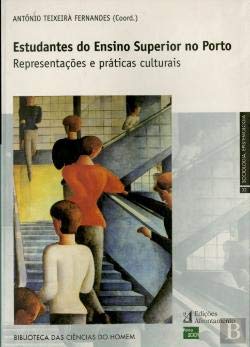 Superior no Porto Representações e práticas culturais (Portuguese Edition) António Teixeira Fernandes Books