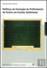 Políticas de Formação de Profissionais de Ensino em Escolas Autónomas (Portuguese Edition) Bártolo Paiva Campos book