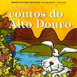 O Livrinho dos Contos do Alto Douro (Portuguese Edition) Fedra Santos e José Viale Moutinho Books