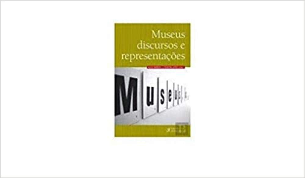 Museus, Discursos e Representações (Portuguese Edition) Alice Semedo , João Teixeira Lopes Books