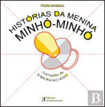 Histórias da Menina Minhó-Minhó (Portuguese Edition) Pedro Barbosa book