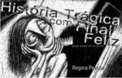 História Trágica com Final Feliz Livro com DVD (Bilingue Edition) Regina Pessoa dvd