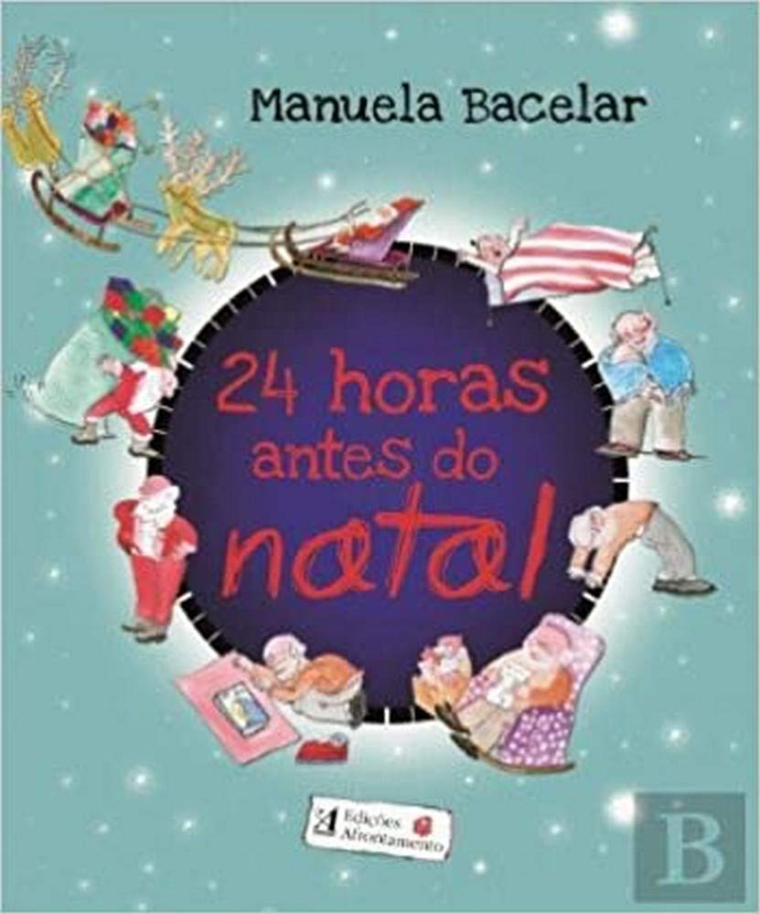 24 Horas Antes do Natal (Portuguese Edition) Manuela Bacelar book