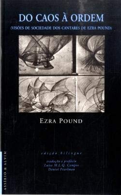 Do Caos à Ordem Visões da Sociedade dos Cantares de Ezra Pound (Portuguese Edition) Ezra Pound book