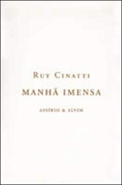 Manhã imensa (Peninsulares) Cinatti, Ruy book