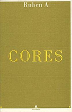 Cores (Obras de Ruben A) (Portuguese Edition) book