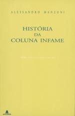 História da Coluna Infame (Portuguese Edition) Alessandro Manzoni Books