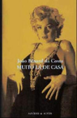 Muito lá de Casa (Portuguese Edition) João Bénard da Costa book