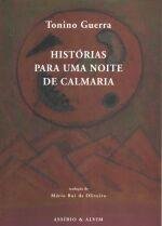Histórias para uma Noite de Calmaria (Portuguese Edition) Tonino Guerra book