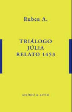 Triálogo - Júlia - Relato 1453 (Portuguese Edition) Ruben A. book