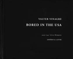 Bored In The USA (Bilingue Edition) Valter Vinagre book