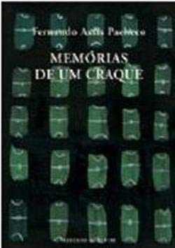 Memórias de um Craque (Portuguese Edition) Fernando Assis Pacheco book