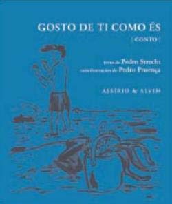 Gosto de Ti Como És (Conto) (Portuguese Edition) Pedro Proença , Pedro Strecht book