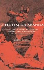 O Festim da Aranha (Portuguese Edition) Aníbal Fernandes book
