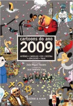 Cartoons do ano 2009 (Portuguese Edition) António Jorge Gonçalves , carrilho , Cid , Cristina , Maia , António book