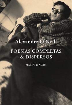 Poesias Completas & Dispersos (Portuguese Edition) Alexandre O' Neill book
