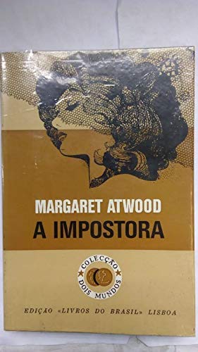 livro a impostora colecco dois mundos margaret atwood book