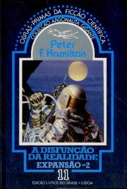 A Disfunção da Realidade - Expansão-2 (Portuguese Edition) Peter F. Hamilton book
