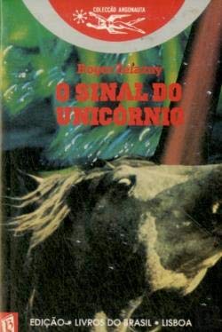 O Sinal do Unicórnio (Portuguese Edition) Roger Zelazny book