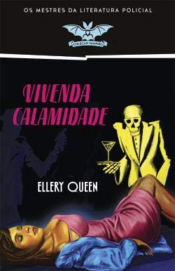 Vivenda Calamidade (Portuguese Edition) Ellery Queen book