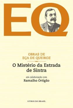 O Mistério da Estrada de Sintra (Portuguese Edition) Eça de Queiroz , Ramalho Ortigão Books