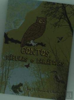Contos, Fábulas e Parábolas (Portuguese Edition) José H. Barros de Oliveira book