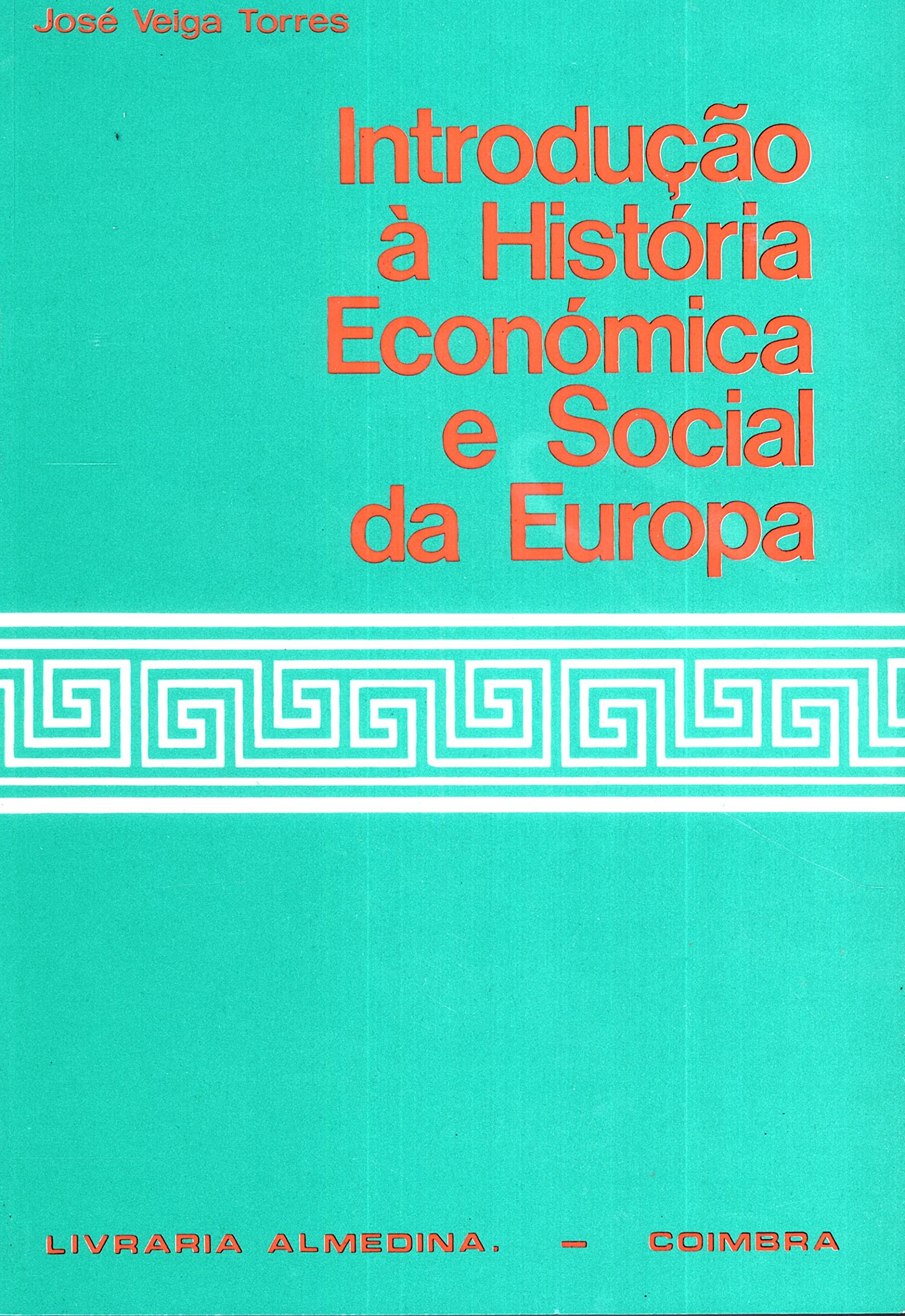Introducao A Historia Economica E Social Da Europa (Em Portuguese do Brasil) Books