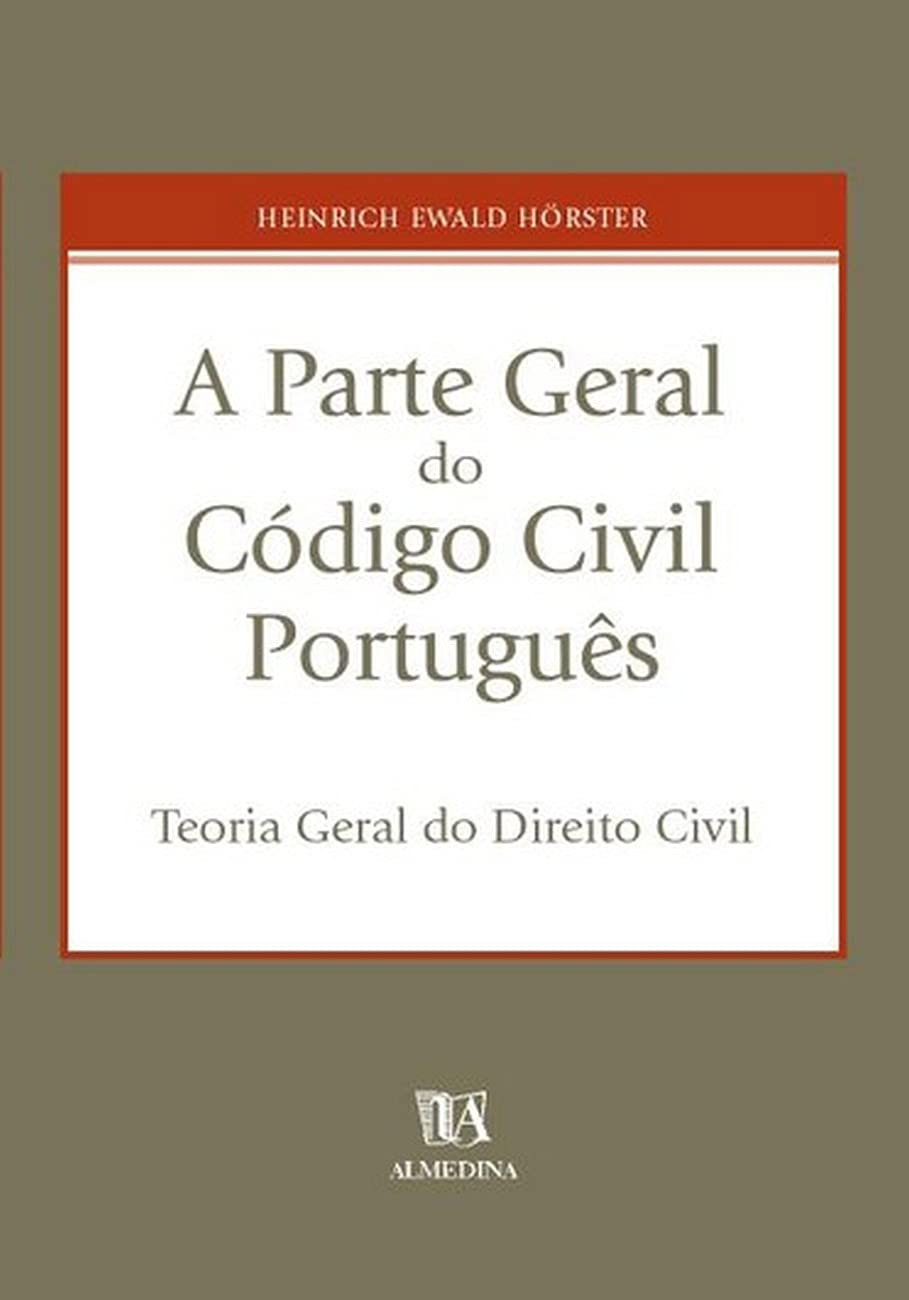 Parte Geral Do Codigo Civil Portugues, A Teoria Geral Do Direito Civil (Em Portuguese do Brasil) book