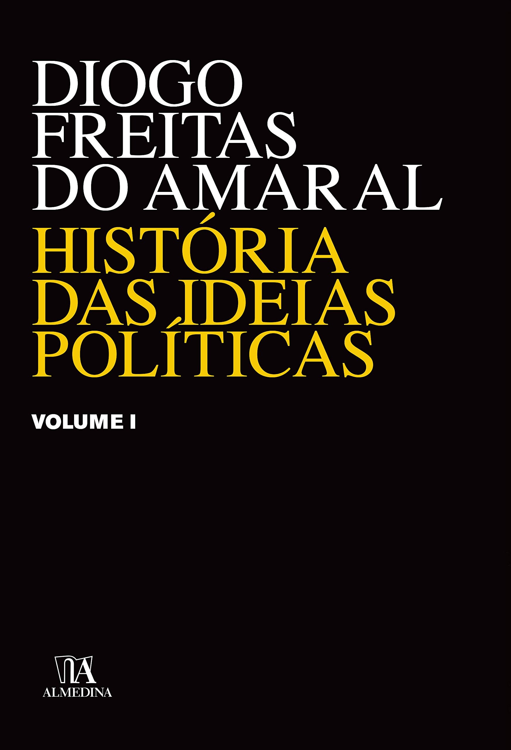 Historia Das Ideias Politicas - Volume 1 (Em Portuguese do Brasil) book