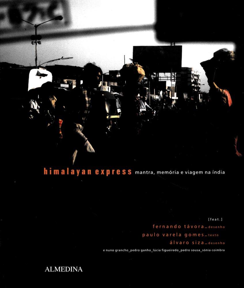 Himalayan Express Mantra, Memoria E Viagem Na India (Em Portuguese do Brasil) book