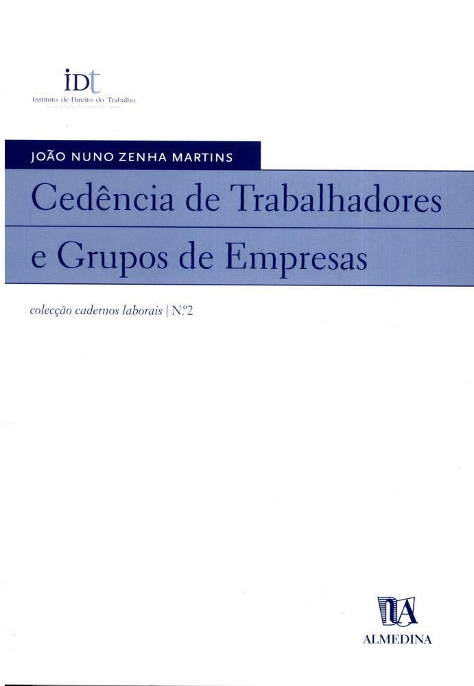 Cedencia De Trabalhadores E Grupos De Empresas N.º 2 (Em Portuguese do Brasil) book