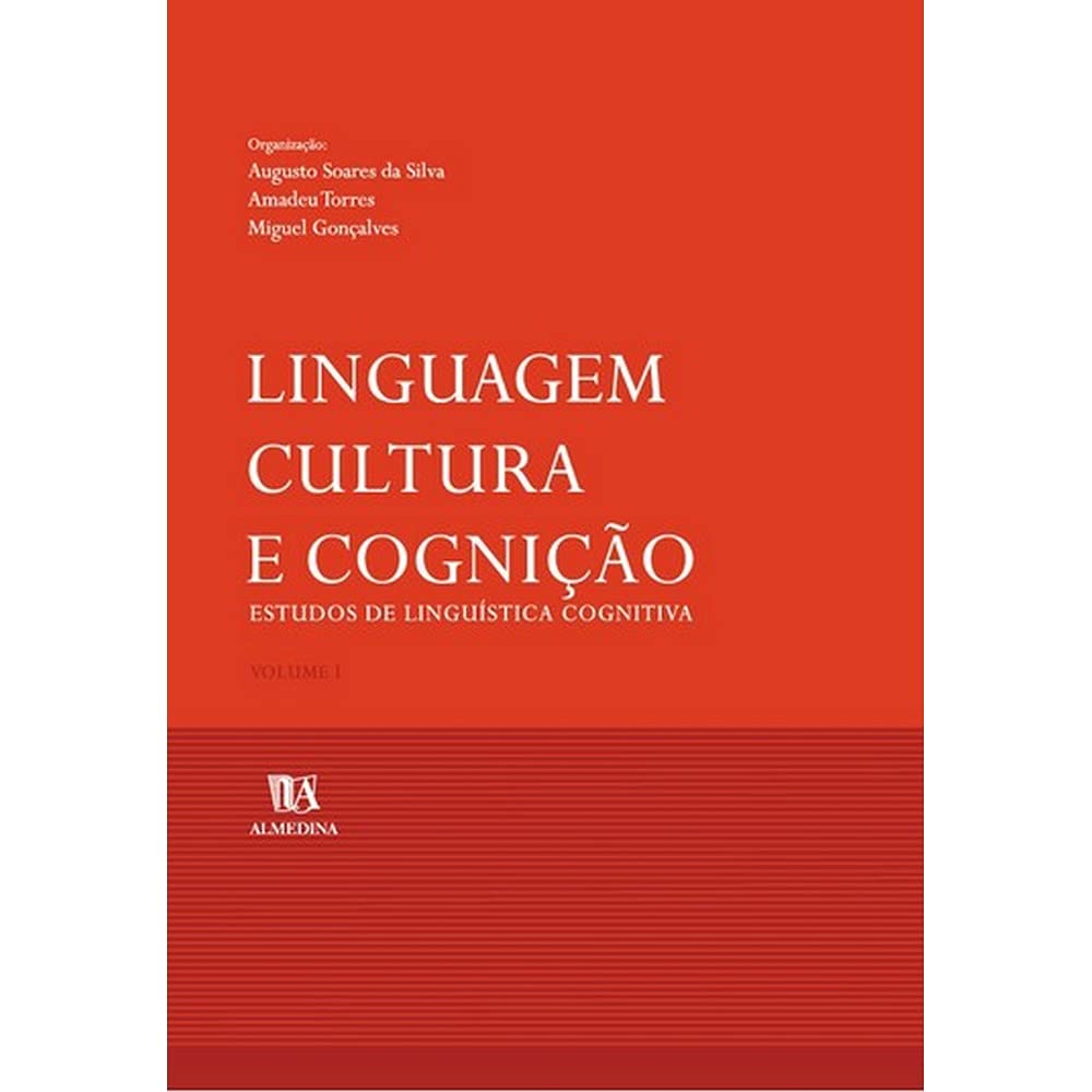 Linguagem, Cultura E Cognicao, Estudos De Linguistica Cognitiva - Volume 1 (Em Portuguese do Brasil) book