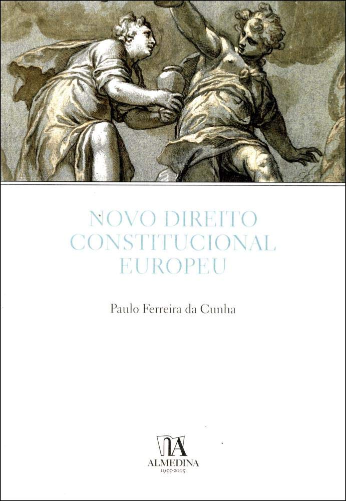 Novo Direito Constitucional Europeu (Em Portuguese do Brasil) book