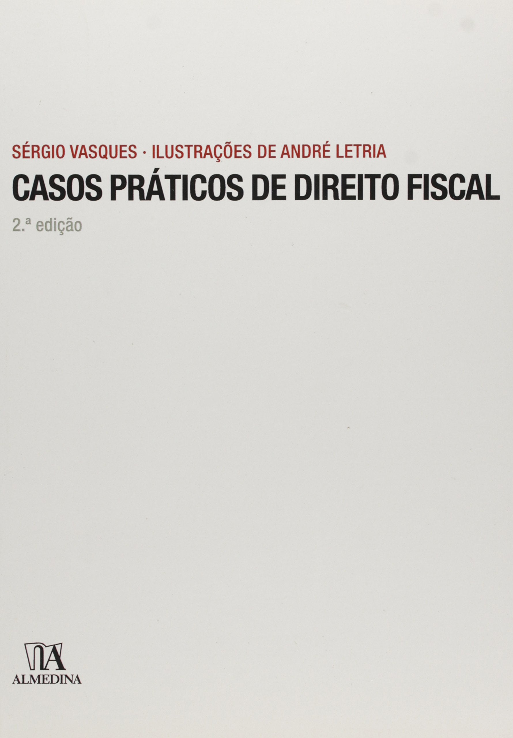 Casos Praticos De Direito Fiscal (Em Portuguese do Brasil) book