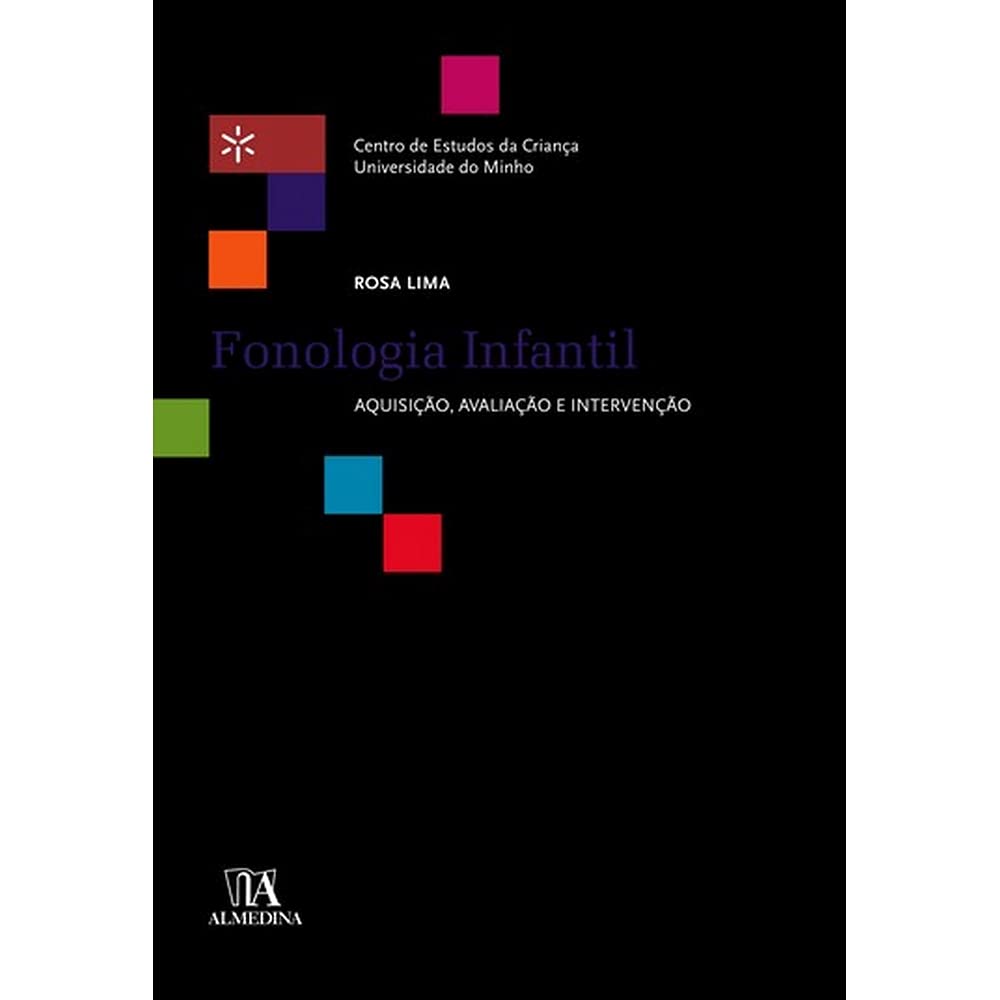 Fonologia Infantil: Aquisicao, Avaliacao E Intervencao (Em Portuguese do Brasil) book