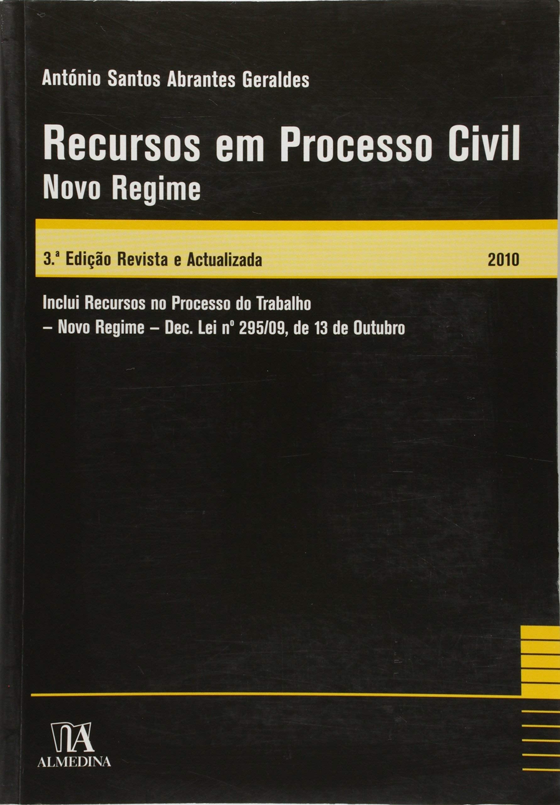 Recursos em Processo Civil. Novo Regime (Em Portuguese do Brasil) book