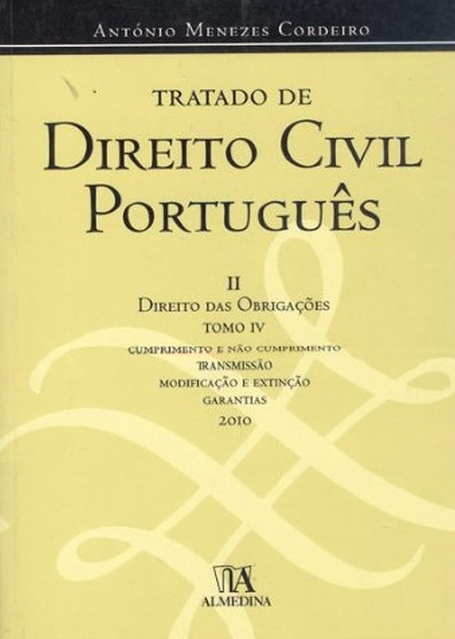Tratado de direito civil português: direito das obrigações - Tomo IV (Volume 2) book