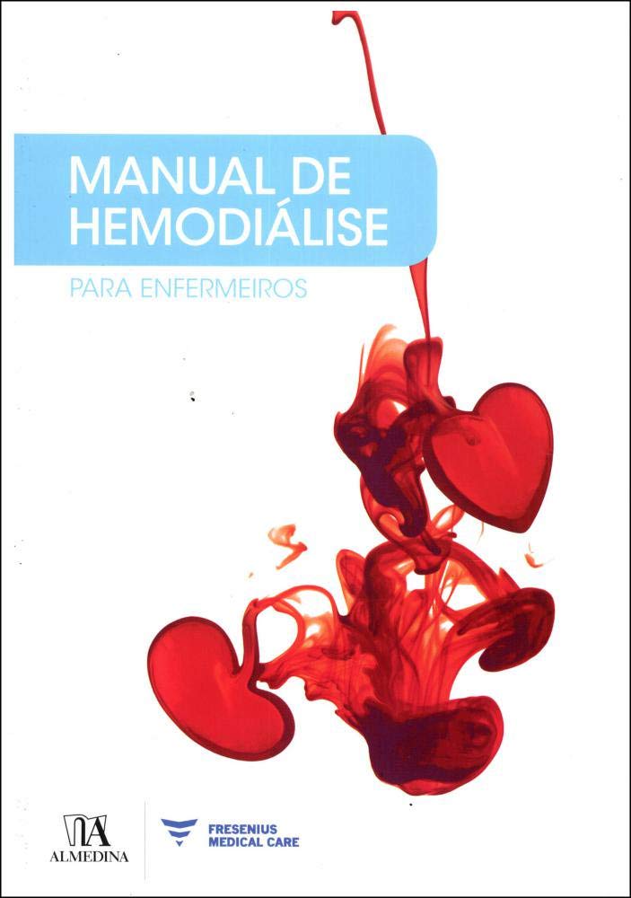 Manual de Hemodiálise para Enfermeiros (Portuguese Edition) Care Fresenius Medical book