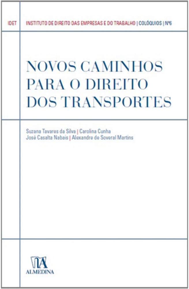 Novos Caminhos para o Direito dos Transportes (Portuguese Edition) Vários book