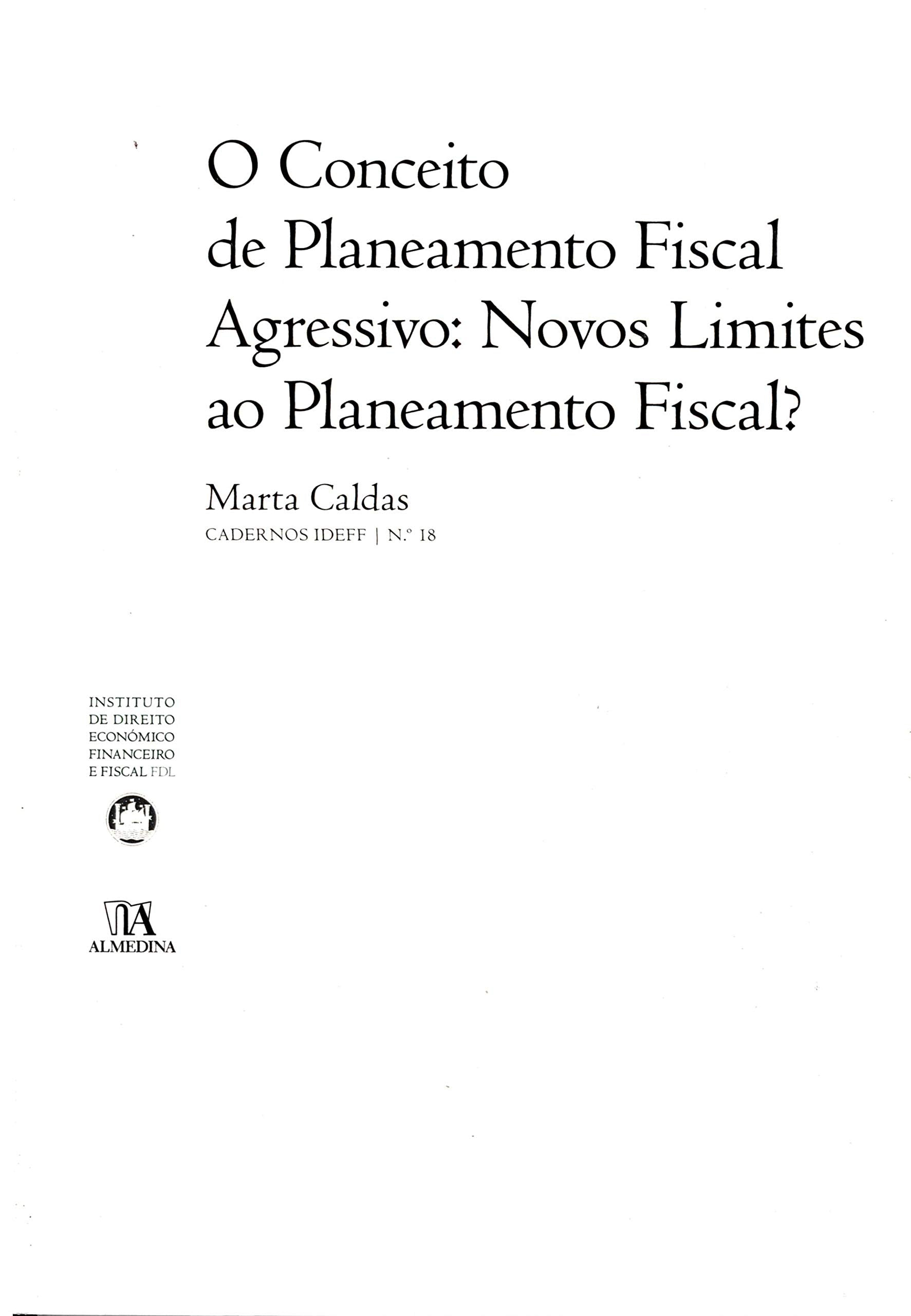 O Conceito de Planeamento Fiscal Agressivo: Novos Limites ao Planeamento Fiscal? (Portuguese Edition) Marta Caldas book