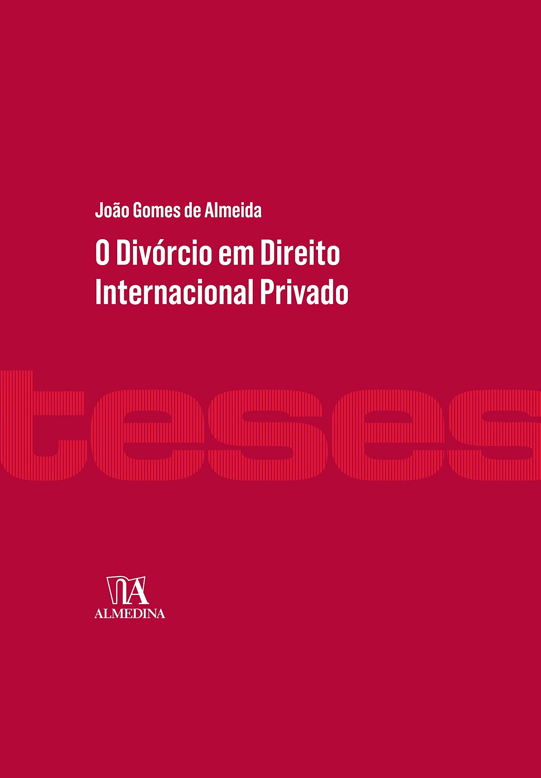 O Divórcio em Direito Internacional Privado (Portuguese Edition) João Gomes de Almeida Books