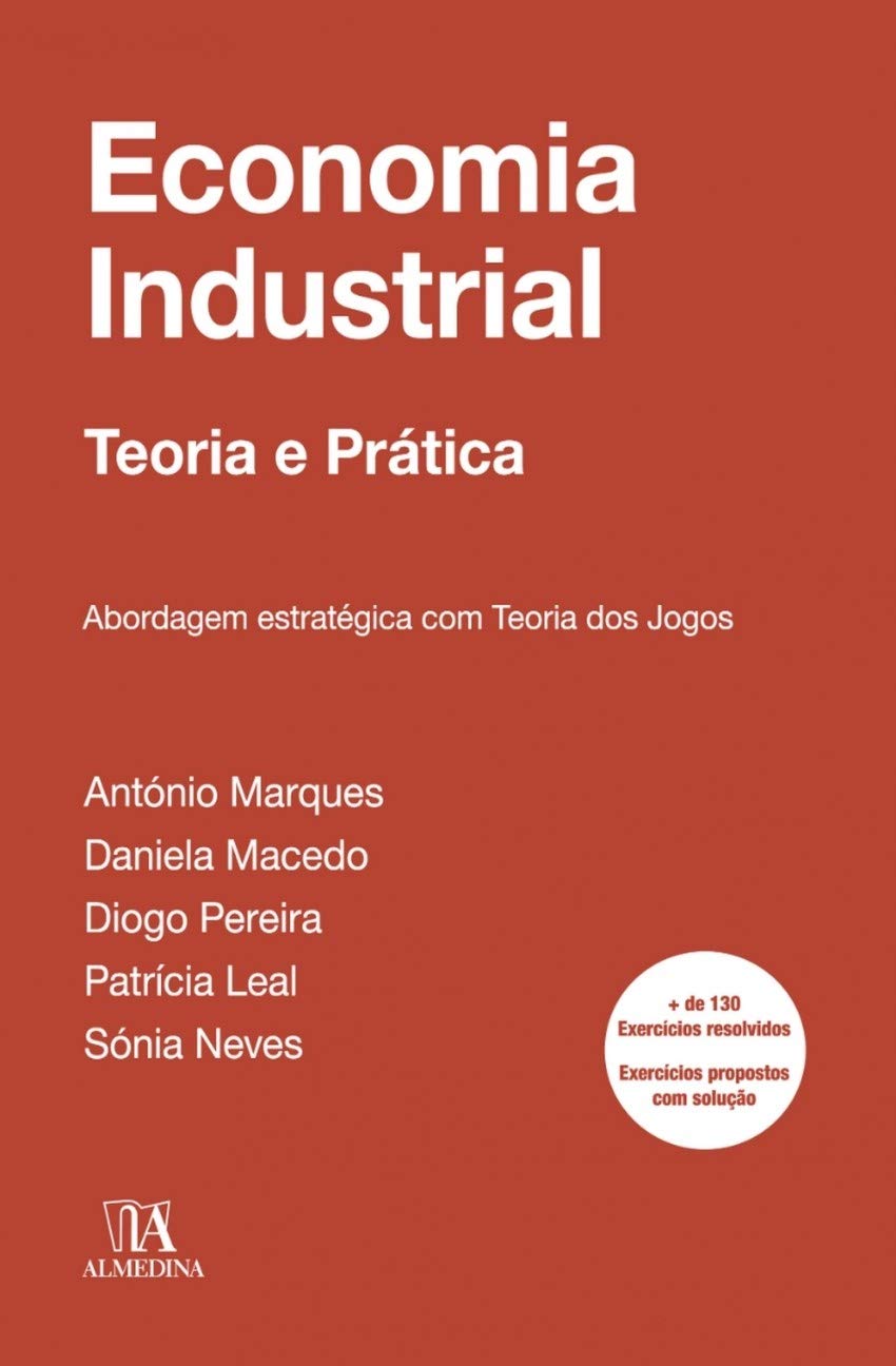 Economia Industrial: Abordagem Estratégica com Teoria dos Jogos book
