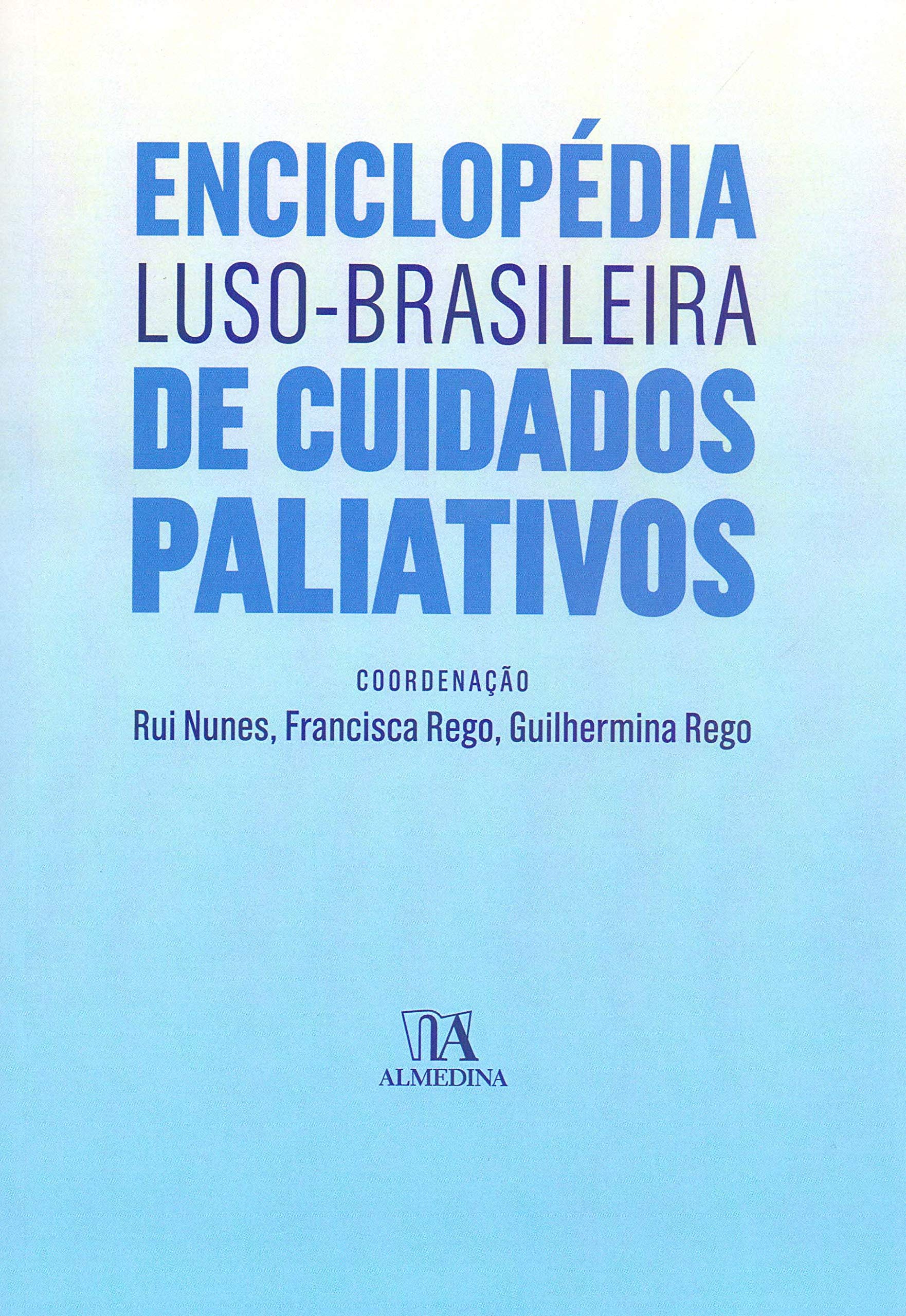 Enciclopédia Luso-Brasileira de Cuidados Paliativos book