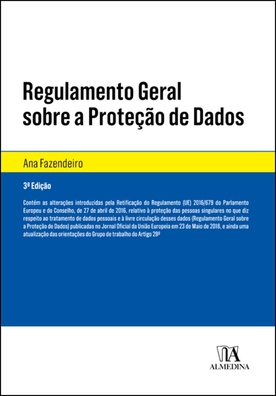 Regulamento Geral sobre a Proteção de Dados (Portuguese Edition) Ana Fazendeiro book