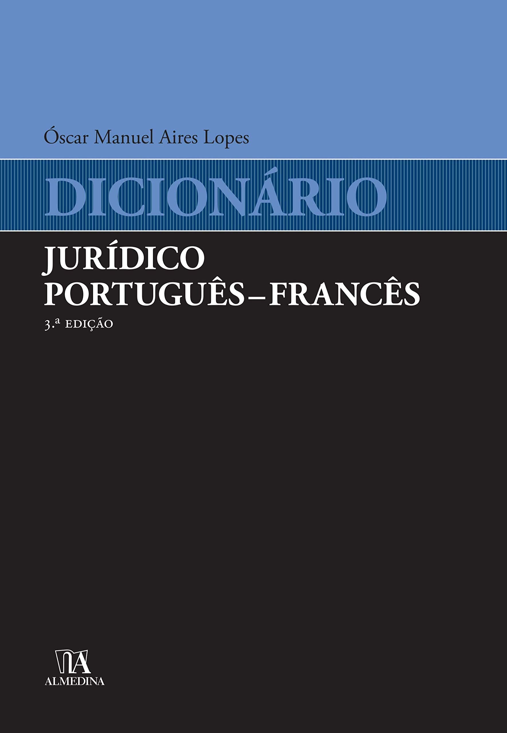 Dicionario juridico português-francês: Dictionnaire juridique portugais-français book