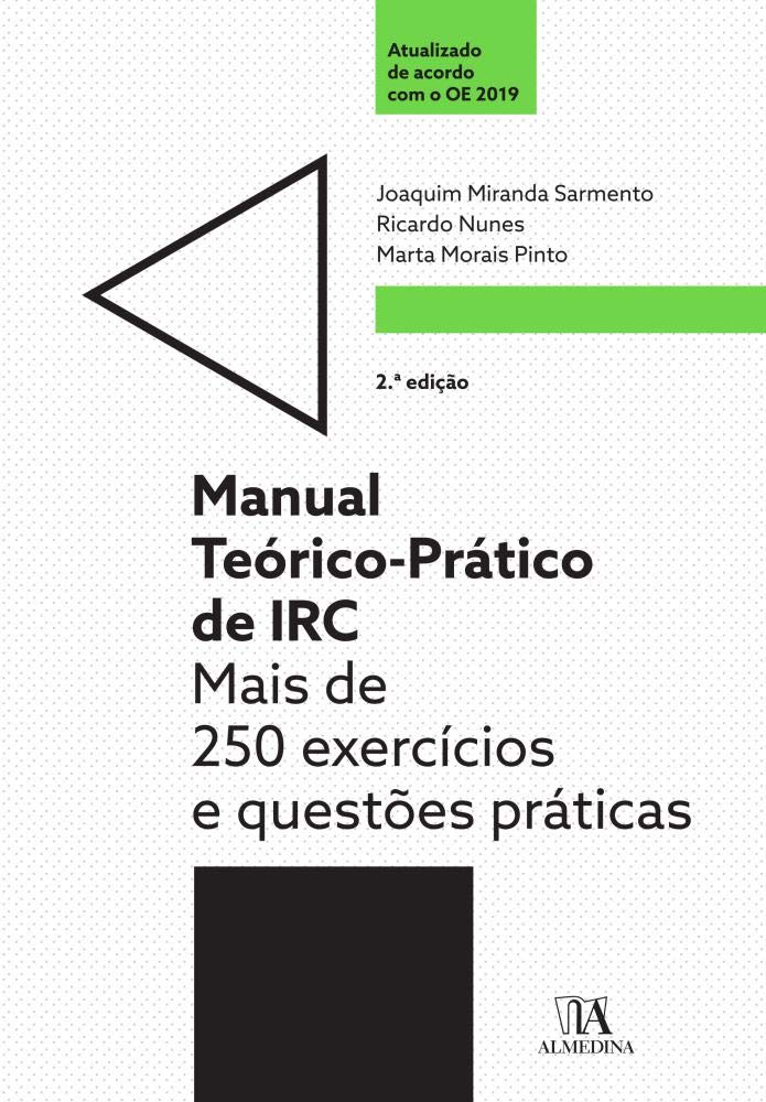 Manual Teórico-Prático de IRC (Portuguese Edition) Joaquim Miranda Sarmento, Marta Morais Pinto e Ricardo Nunes book