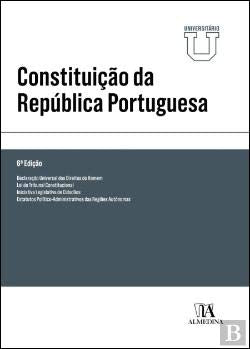 Constituição da República Portuguesa - Edição Universitária (Portuguese Edition) Almedina book